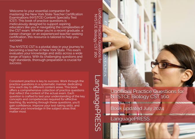 Unofficial Practice Questions for NYSTCE Biology CST 160